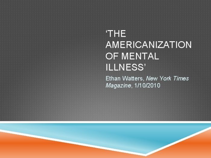 The americanization of mental illness